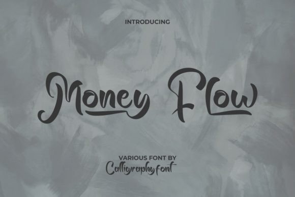 Money Flow: A Playful Brush Font for Dynamic Designs